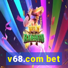 v68.com bet